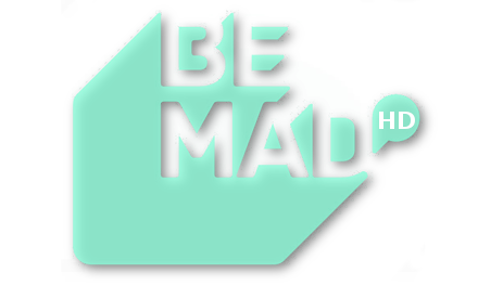 BE MAD HD